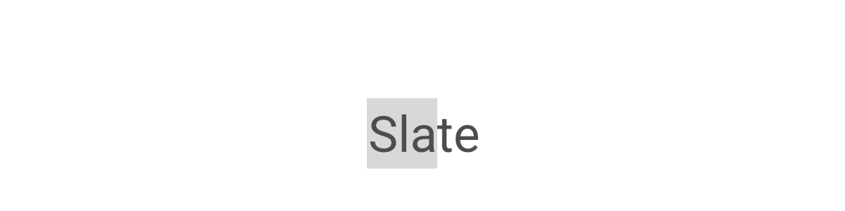 Slate